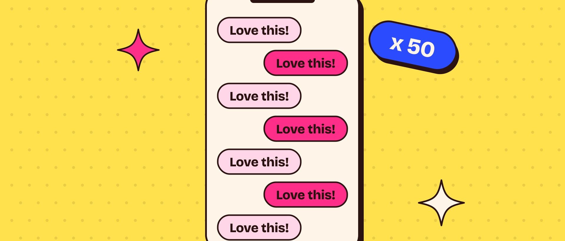 Illustration of a phone chat filled with identical Love this! comments